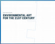 Research paper thumbnail of Environmental Art for the 21st Century