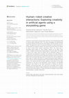 Research paper thumbnail of Human-robot Creative Interactions: Exploring Creativity in Artificial Agents Using a Storytelling Game