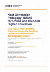 Research paper thumbnail of Next Generation Pedagogy: IDEAS for Online and Blended Higher Education. Final report of the FUTURA Project. http://hdl.handle.net/10609/51441