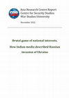 Research paper thumbnail of Asia Research Centre Report, November 2022: How Indian media described Russian invasion of Ukraine