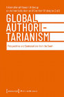 Research paper thumbnail of Global Authoritarianism. Perspectives and Contestations from the South