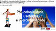 Research paper thumbnail of Pós-colonialidade, lusofonias e interculturalidadebe