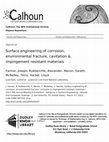 Research paper thumbnail of Surface Engineering of Corrosion, Environmental Fracture, Cavitation & Impingement Resistant Materials