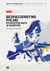 Research paper thumbnail of Bezpieczeństwo Polski po szczycie NATO w Madrycie