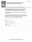 Research paper thumbnail of Benthic algal diversity and biomass as indicators to establish reference streams in Puerto Rico