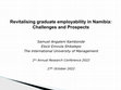 Research paper thumbnail of Revitalising graduate employability in Namibia: Challenges and Prospects