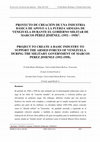 Research paper thumbnail of Proyecto de creación de una Industria Básica de apoyo a la Fuerza Armada en Venezuela durante el Gobierno militar de Marcos Pérez Jiménez