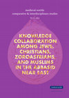 Research paper thumbnail of Medieval Worlds • No. 17 • 2022 • Knowledge Collaboration among Jews, Christians, Zoroastrians, and Muslims in the Abbasid Near East