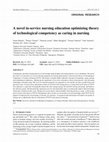 Research paper thumbnail of A novel in-service nursing education optimizing theory of technological competency as caring in nursing