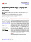 Research paper thumbnail of Relationship between Lifestyle, Quality of Sleep, and Daytime Drowsiness of Nursing Students of University A