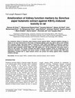 Research paper thumbnail of Amelioration of kidney function markers by Sonchus asper butanolic extract against KBrO3-induced toxicity in rat