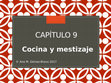 Research paper thumbnail of Gómez Bravo Capítulo 9 Cocina y mestizaje