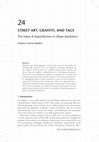 Research paper thumbnail of Street Art, Graffiti, and Tags: The Value of Imperfection in Urban Aesthetics