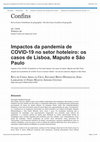 Research paper thumbnail of Impactos da pandemia de COVID-19 no setor hoteleiro: os casos de Lisboa, Maputo e São Paulo.