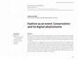 Research paper thumbnail of Fashion as an event: Conservation and its digital (dis)contents