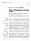 Research paper thumbnail of Eruptions and Social Media: Communication and Public Outreach About Volcanoes and Volcanic Activity in Italy