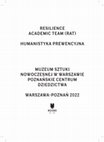 Research paper thumbnail of Ewa Domańska, „Wiedza historyczna jako wiedza antycypacyjna”, w: RAT (Resilience Academic Team), Humanistyka prewencyjna, koordynacja prac redakcyjnych: Ewa Domańska, Piotr Słodkowski, Monika Stobiecka. Warszawa-Poznań: Muzeum Sztuki Nowoczesnej; Poznańskie Centrum Dziedzictwa, 2022: 25-39.