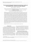 Research paper thumbnail of The structural-stratigraphic framework and petroleum systems of the Sandakan Basin, offshore East Sabah, Malaysia