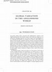 Research paper thumbnail of Global variation in the Anglophone world