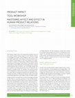 Research paper thumbnail of Product impact, tool workshop, mastering affect and effect in human-product relations