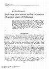 Research paper thumbnail of Building new towns in the formation of a new state of Palestine