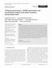 Research paper thumbnail of FT-Raman spectroscopy, µ-EDXRF spectrometry, and microhardness analysis of the dentin of primary and permanent teeth