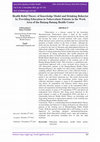 Research paper thumbnail of Health Belief Theory of Knowledge Model and Drinking Behavior by Providing Education in Tubercolusis Patients in the Work Area of the Batang-Batang Health Center