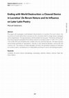 Research paper thumbnail of Ending with world destruction: a closural device in Lucretius' De Rerum Natura and its influence on later Latin poetry