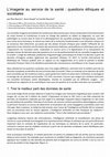 Research paper thumbnail of L'imagerie au service de la santé : questions éthiques et sociétales