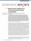 Research paper thumbnail of Measuring the Coefficient of Friction of a Small Floating Liquid Marble