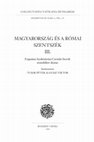 Research paper thumbnail of Ismeretlen konzisztoriális forrás 1502-ből. Egri segédpüspöki processus informativus a modenai Este-levéltárban [An unknow consistorial source from the year 1502], Magyarország és a Római Szentszék III (CVH I/21), szerk. Tusor Péter - Kanász Viktor, Budapest-Róma, 2022, 95-110.