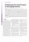 Research paper thumbnail of The Maturanian turn: Good prospects for the language sciences