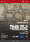 Research paper thumbnail of Lecture by Dr. Karl Kinsella on "Meaning and the Material Church in the Twelfth Century"