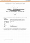 Research paper thumbnail of Review of “Participatory Technology Assessment – European Perspectives”