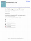 Research paper thumbnail of Unsettling Anthropocentric Legal Systems: Reconciliation, Indigenous Laws, and Animal Personhood