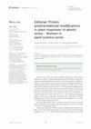 Research paper thumbnail of Editorial: Protein posttranslational modifications in plant responses to abiotic stress - Women in plant science series