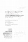 Research paper thumbnail of İmam Hatip Ortaokulu Öğrencilerinin Rol Model Tercihlerinin Çeşitli Değişkenler Açısından İncelenmesi 
Examining the Role Model Preferences of Imam Hatip Secondary School students Through a Number of Variables