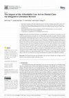 Research paper thumbnail of The Impact of the Affordable Care Act on Dental Care: An Integrative Literature Review