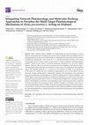 Research paper thumbnail of Integrating Network Pharmacology and Molecular Docking Approaches to Decipher the Multi-Target Pharmacological Mechanism of Abrus precatorius L. Acting on Diabetes