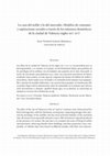 Research paper thumbnail of La casa del noble y la del mercader. Modelos de consumo y aspiraciones sociales a través de los entornos domésticos de la ciudad de Valencia (siglos xiv-xv)