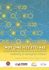 Research paper thumbnail of Not one size fits all' : Understanding the social & emotional wellbeing of Aboriginal children