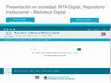 Research paper thumbnail of Presentación en sociedad : INTA Digital, Repositorio Institucional - Biblioteca digital