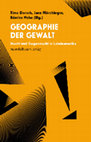 Research paper thumbnail of Geographie der Gewalt. Eine Annäherung