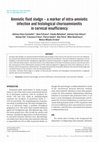 Research paper thumbnail of Amniotic fluid sludge – a marker of intra-amniotic infection and histological chorioamnionitis in cervical insufficiency