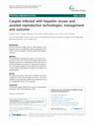 Research paper thumbnail of Couples infected with hepatitis viruses and assisted reproductive technologies: management and outcome