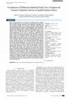 Research paper thumbnail of Evaluation of Different Industrial End Uses of Improved Cassava Varieties Grown in South-Eastern Africa