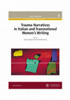 Research paper thumbnail of From a Double Trauma to a Double Destiny: New Traumatic Perspectives in Anna Banti’s Artemisia, in Trauma Narratives in Italian and Transnational Women’s Writing, edited by Tiziana de Rogatis and Katrin Wehling-Giorgi, Sapienza University Press, Roma, 2022, pp. 189-209.