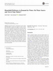 Research paper thumbnail of Household Deficiency in Demand for Water: Do Water Source and Travel Time Matter?