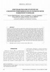 Research paper thumbnail of One Year Follow-Up Study on Cognitive Performances in Patients with Parkinson's Disease