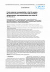 Research paper thumbnail of Fetal–maternal incompatibility in the Rh system. Rh isoimmunization associated with hereditary spherocytosis: case presentation and review of the literature